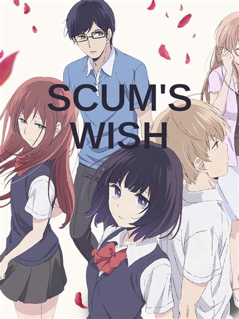 Scums Wish